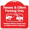 Signmission Tenant And Client Parking Violators Towed Away Heavy-Gauge Aluminum Sign, 18" x 18", RW-1818-9751 A-DES-RW-1818-9751 - alternate 1